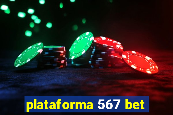 plataforma 567 bet